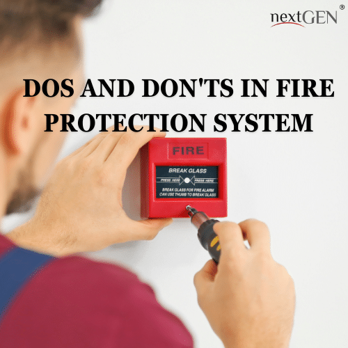 Dos and Don'ts in Fire Protection System