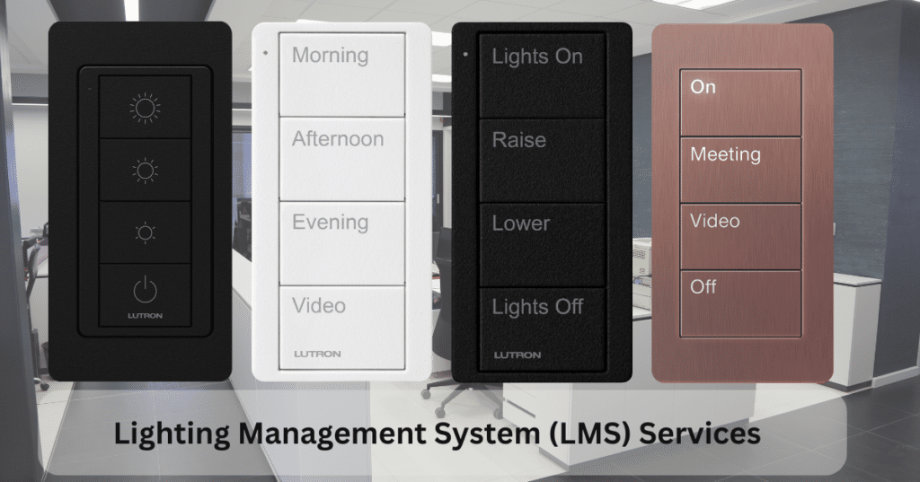 Lighting Management System (LMS) Services